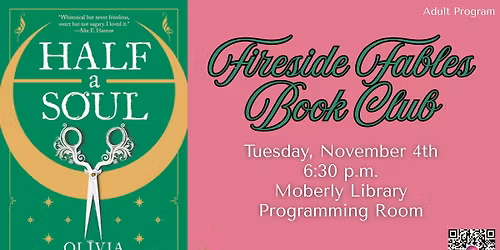 Fireside Fables - "Half a Soul" by Olivia Atwater