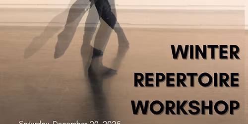 Winter Repertoire Workshop