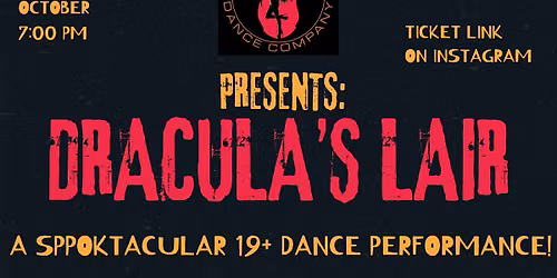 Dracula's Lair by Canned Heat Dance Company