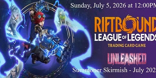 Riftbound Summoner Skirmish - July 2026