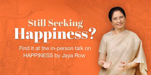 Talk on HAPPINESS by Jaya Row - Kolkata