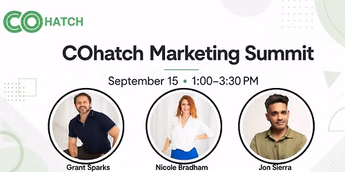 COhatch Marketing SUMMIT: Three Experts. Three Essential Marketing Strategies.