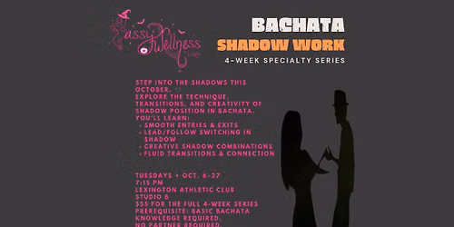 Bachata Shadow Work \ud83d\udda4