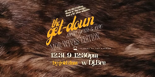 New Year's Eve! |The Get Down | Mob Wives Edition | The Roof at The Durham