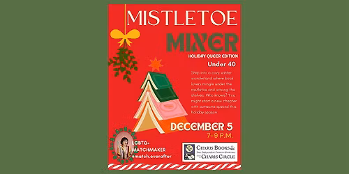 Mistletoe Mixer: A Queer Singles Mixer & Book Swap for folks under 40!