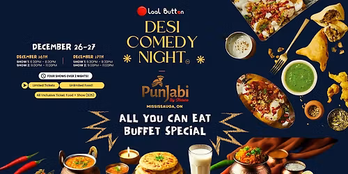 Desi Comedy Night ft. Laal Button (+All You Can Eat Buffet)
