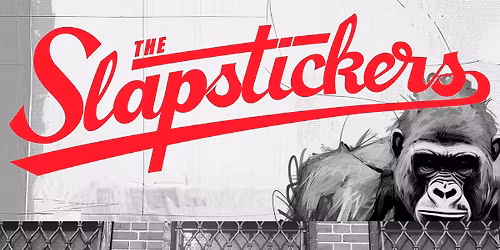 THE SLAPSTICKERS