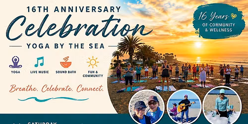Yoga By The Sea - 16th Anniversary & Celebration - Kirtan * Yoga * Party