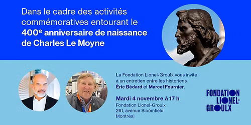 CAUSERIE - Charles Le Moyne avec \u00c9ric B\u00e9dard et Marcel Fournier