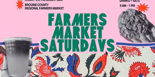 Chicky's x The Bright Side at Broome County Regional Farmers Market