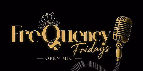 FreQuency FIRST Fridays