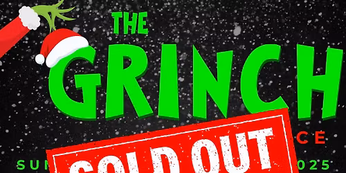 The Grinch Experience - SOLD OUT
