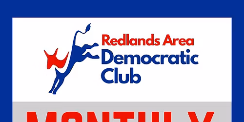Redlands Dems Monthly General Meeting - November 2025