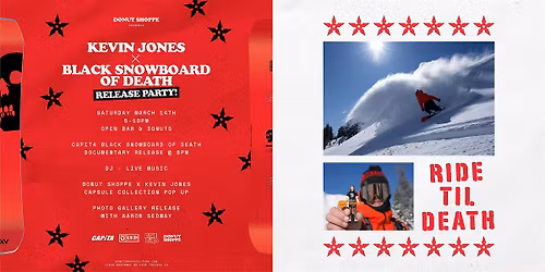 Donut Shoppe Presents: Kevin Jones x Black Snowboard of Death Release Party