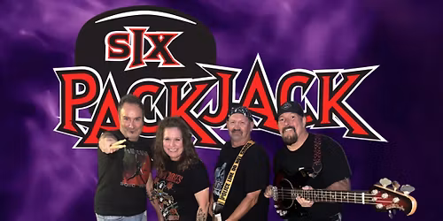 SIX PACK JACK returns to ROCK at the EAGLES CLUB - CEDAR FALLS