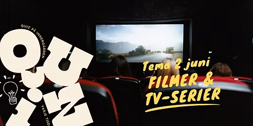 QUIZ p\u00e5 Innerg\u00e5rden - 2 juni - Filmer & TV-serier