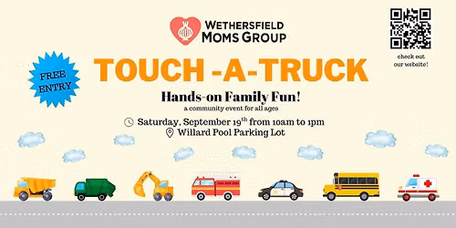 Wethersfield Moms Group 3rd Annual Touch-a-Truck