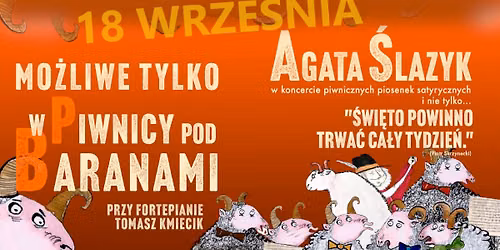 MO\u017bLIWE TYLKO W PIWNICY POD BARANAMI - koncert piwnicznych piosenek satyrycznych i nie tylko...