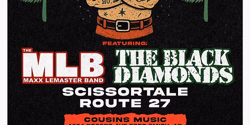 Toys 4 Tots Benefit w\/The MLB | The Black Diamonds | Scissortale | Route 27