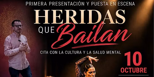 HERIDAS QUE BAILAN - M\u00c1LAGA