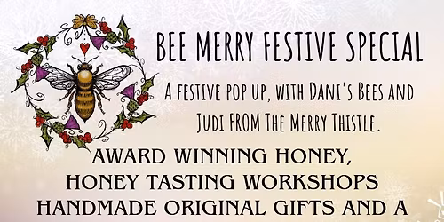 Bee Merry Festive Special