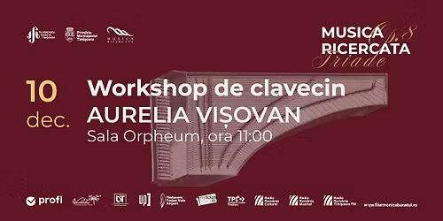 Workshop de clavecin cu AURELIA VI\u0218OVAN