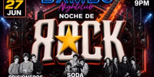NOCHE DE ROCK | PRISIONEROS \u2022 SODA STEREO \u2022 MANA \u2022 CAIFANES \u2022 HOMBRES G \u2022 ENANITOS VERDES | TRIBUTO
