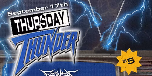 THRASHIN THURSDAY THUNDER w\/ FRONTAL ASSAULT, WRATH HAMMER, ILL OMEN, FRIGID, TAKACS & ANTIBODY