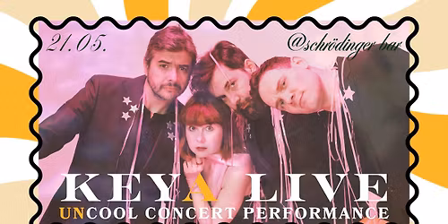 KEYA Live UNcool concert performance