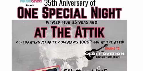 One special at Night at the Attik (Film) plus Live : Jez Luton, Adi Causier, Kenny Wilson, Kevin Hewick
