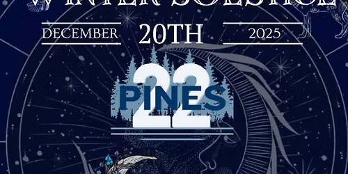 Winter Solstice Celebration: 22 Pines, Lunasphere, Billy Rosewarne