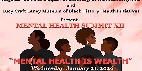 Mental Health Summit XII: "Mental Health is Wealth"