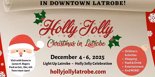 Holly Jolly Christmas in Latrobe 2025