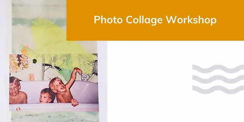 Photo Collage Workshop