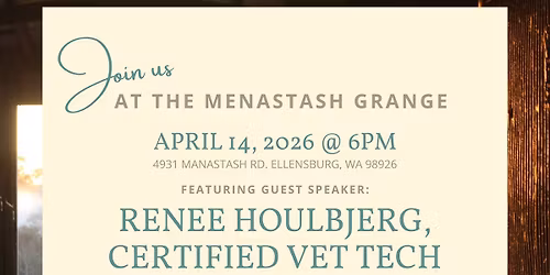 Guest Speaker: Renee Houlbjerg at the Grange!