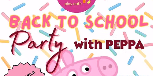 Back to School Party with Peppa
