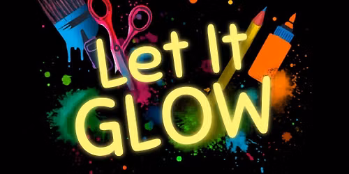 Let It Glow Summer Art Camp