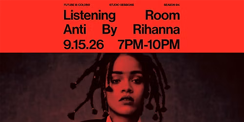 The Listening Room: Anti by Rihanna