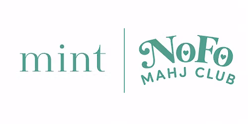 Mint x NoFo Mahj Club - Thurs June 18th 6PM - Mahjong event!