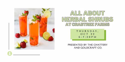 All About Herbal Shrubs at Crabtree Farms