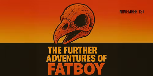 The Further Adventures of FatBoy and JiveTurkey