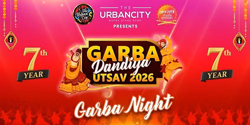 Garba Dandiya Utsav 2026 by The Urban City