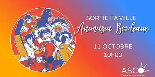 Sortie famille : Animasia