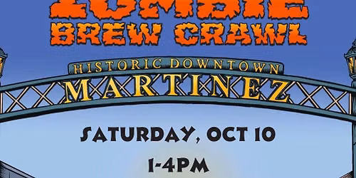 Downtown Martinez & Co. Zombie Brew Crawl