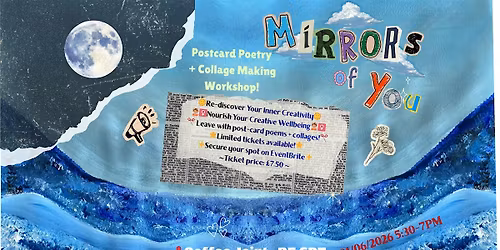 Mirrors of You: Poetry + Collage Making Workshop