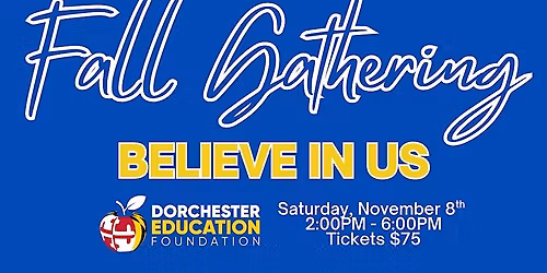 Believe In Us: A Fall Gathering