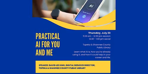 AFP July Meeting :: Practical AI for You and Me