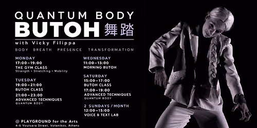 Free Butoh Week \u821e\u8e0f | Vicky Filippa \u00b7 Quantum Body