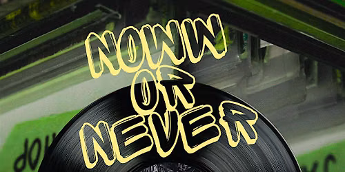 NOWW OR NEVER SOUNDTRACK SF