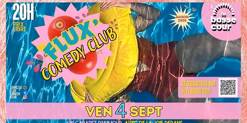 Flux Comedy Club #4 | Cabaret d\u2019humour | La Basse Cour
